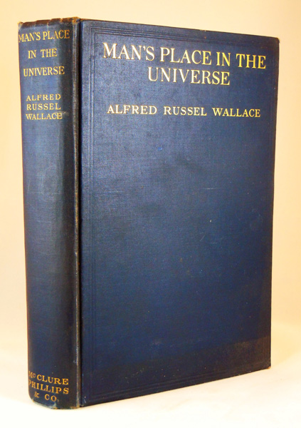 Image for Man's Place in the Universe. A Study of the Results of Scientific Research in Relation to the Unity or Plurality of Worlds