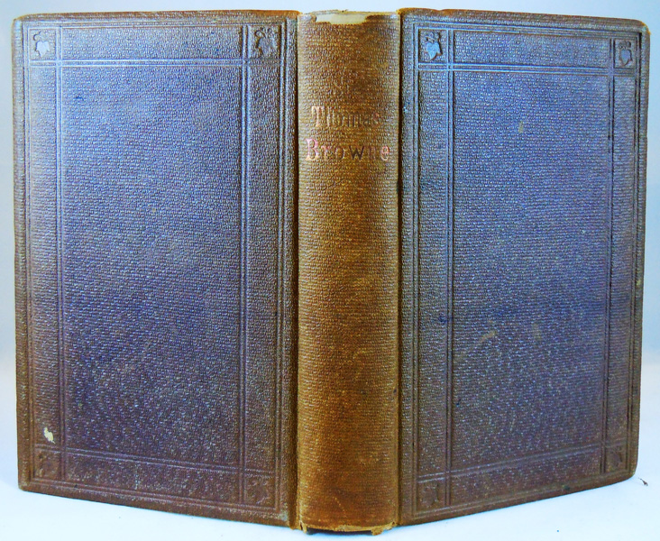 Image for Religio Medici. A Letter to a Friend, Christian Morals, Urn-Burial, and Other Papers