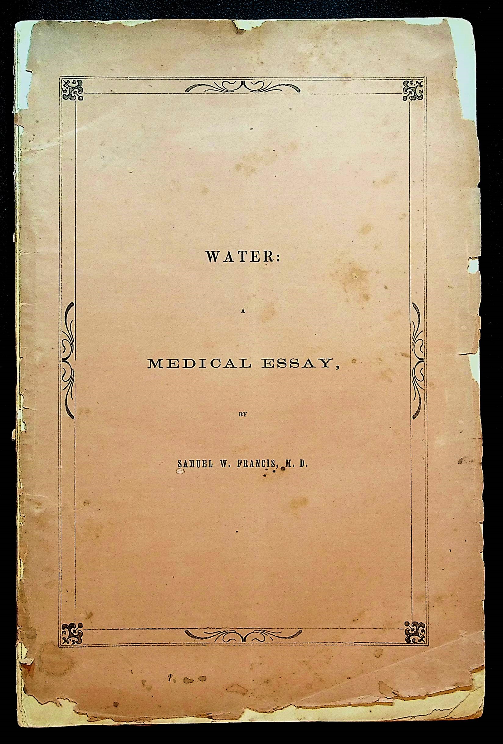 Image for Water: A Medical Essay: Its History, Characteristics, Hygienic and Therpeutic Uses