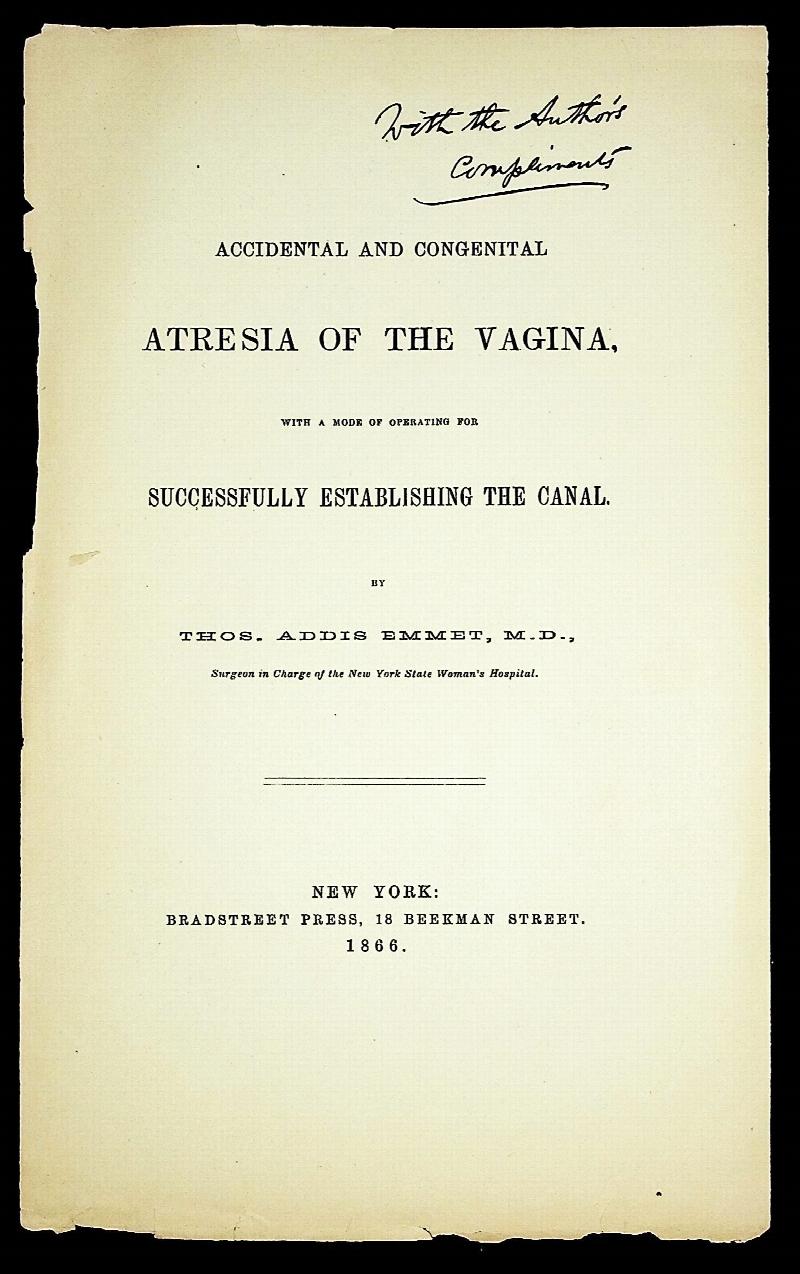 Image for Accidental and congenital atresia of the vagina with a mode of operating for successfully establishing the canal