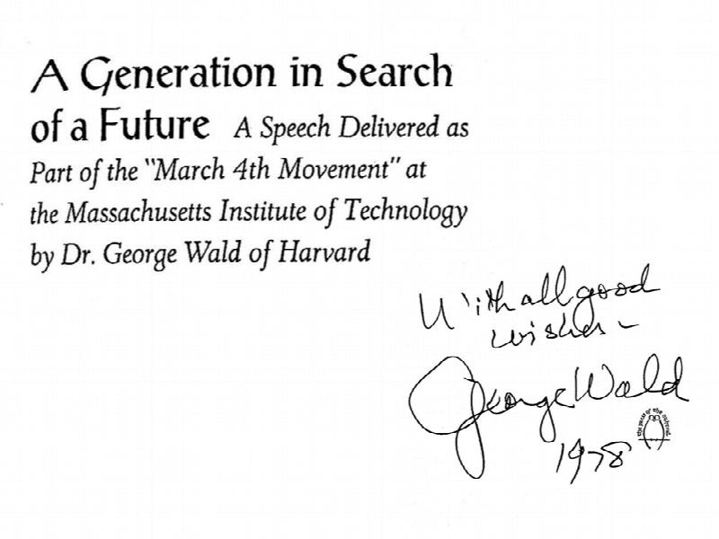 Image for A Generation in Search of a Future. A Speech Delivered as Part of the 'March 4th Movement at the Massachusetts Institute of Technology by Dr. George Wald of Harvard