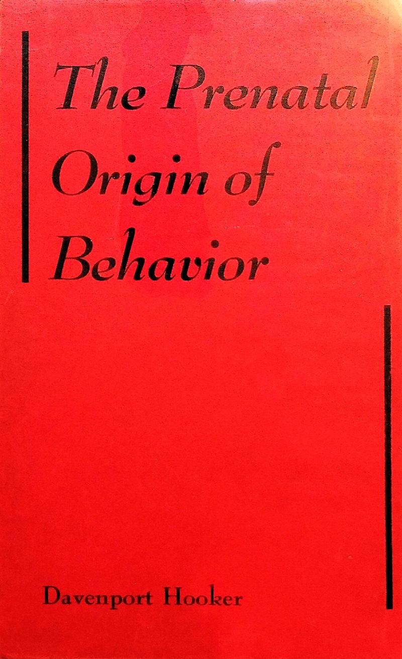 Image for The Prenatal Origin of Behavior