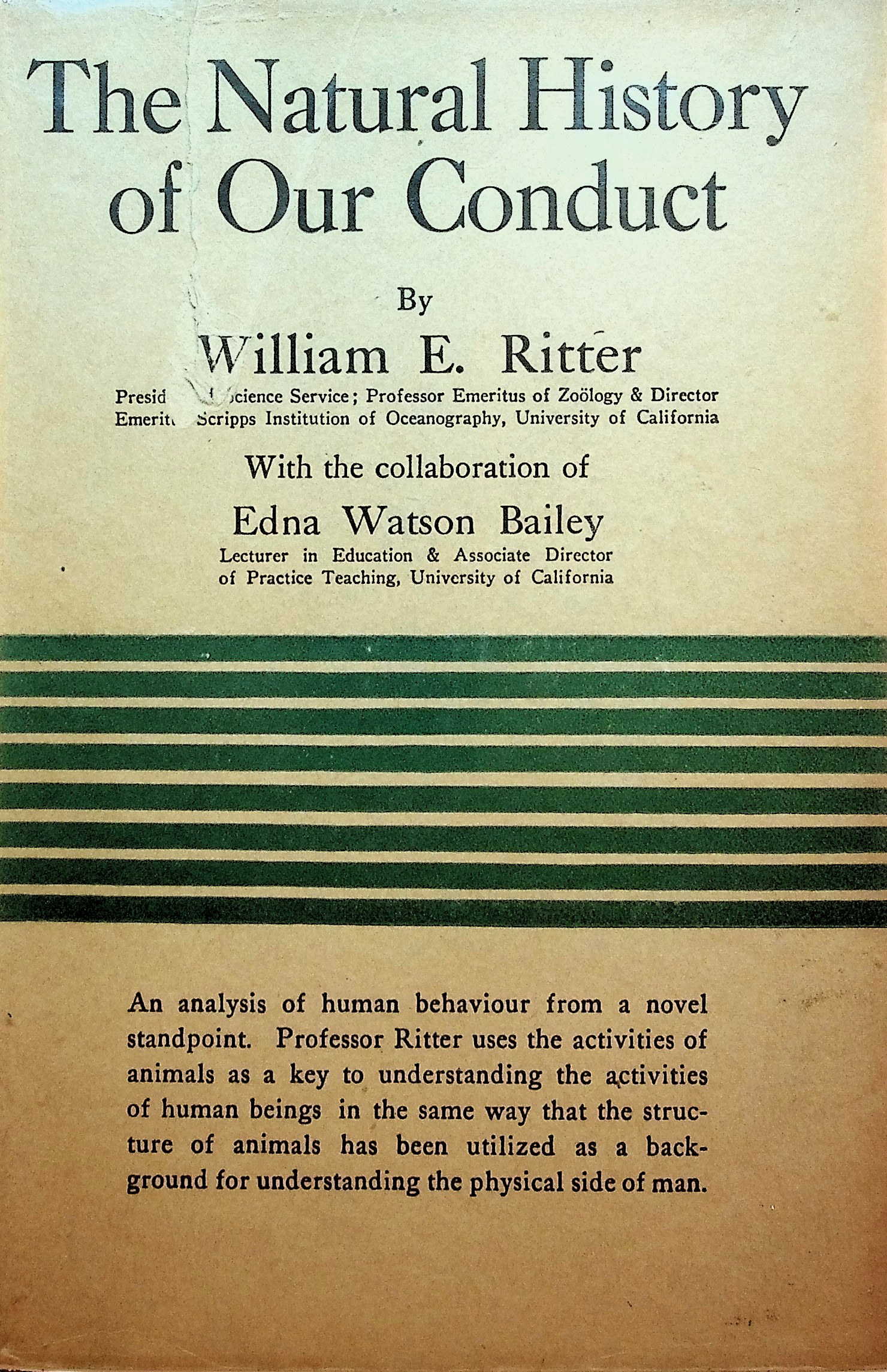 The Natural History of Our Conduct