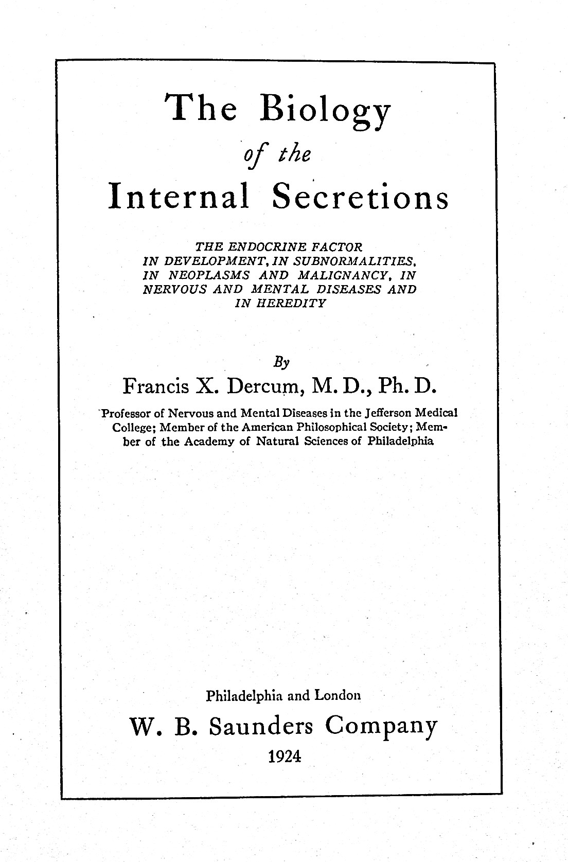 The Biology of the Internal Secretions