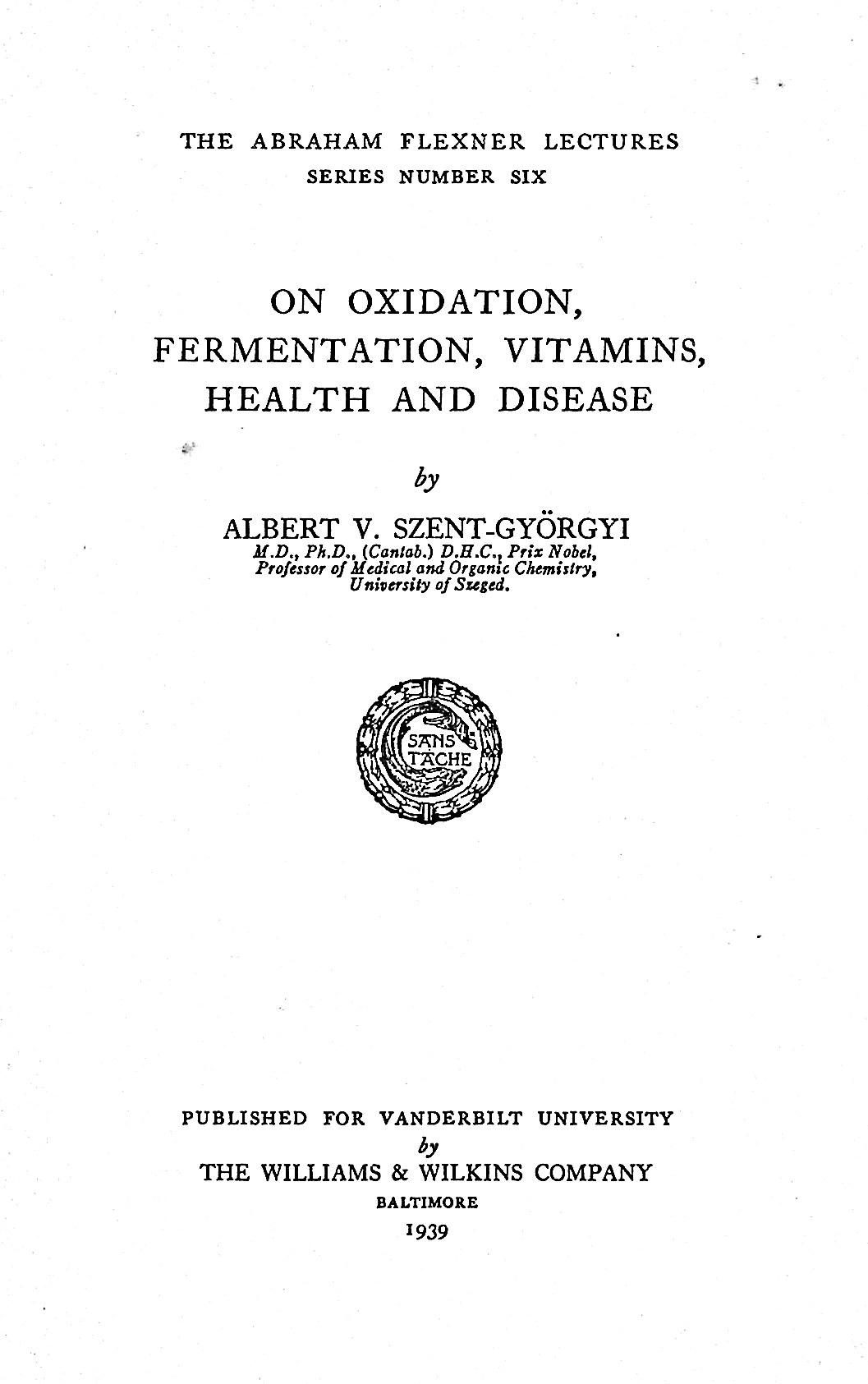 On Oxidation, Fermentation, Vitamins, Health and Disease