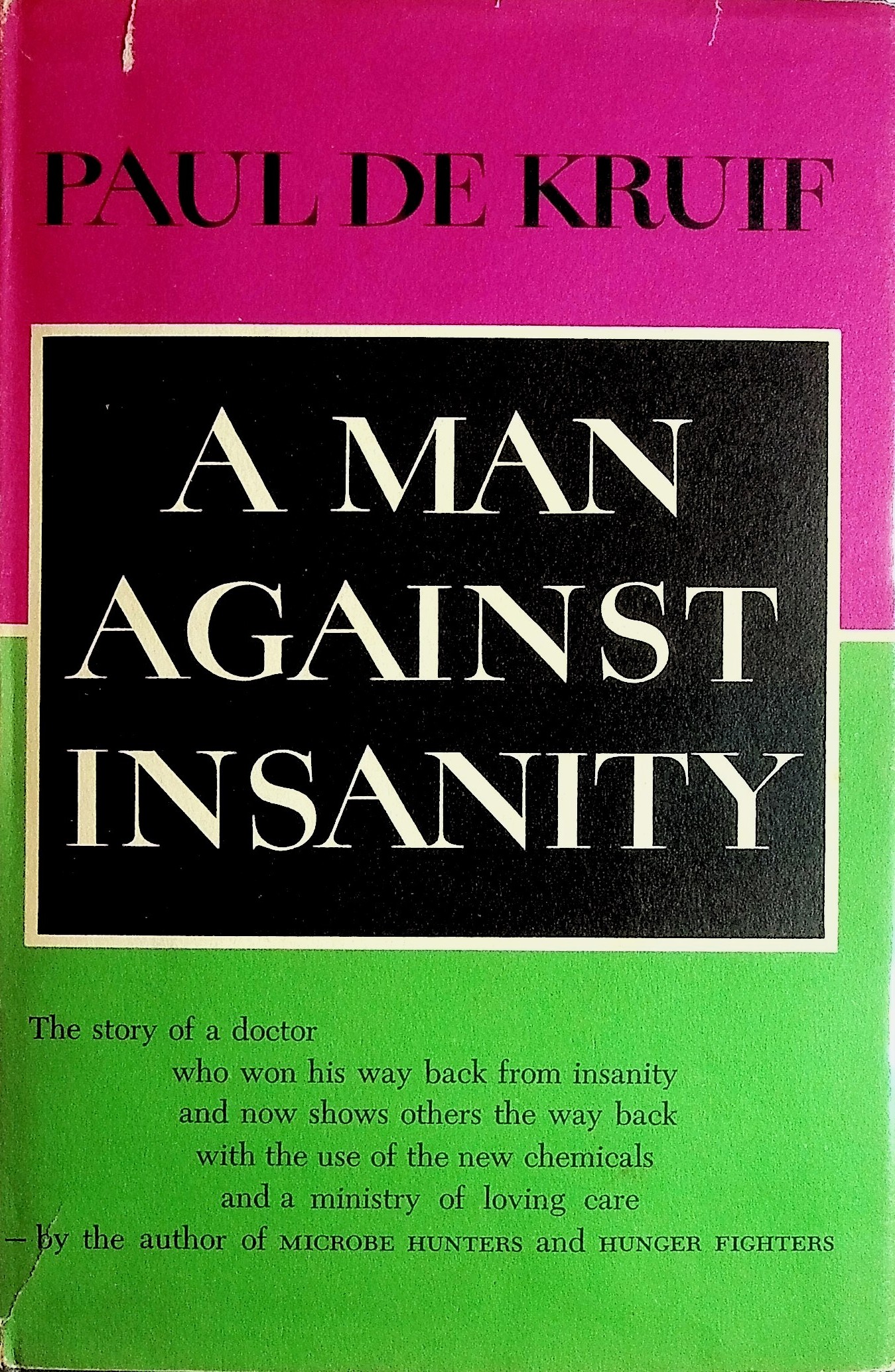 A Man Against Insanity