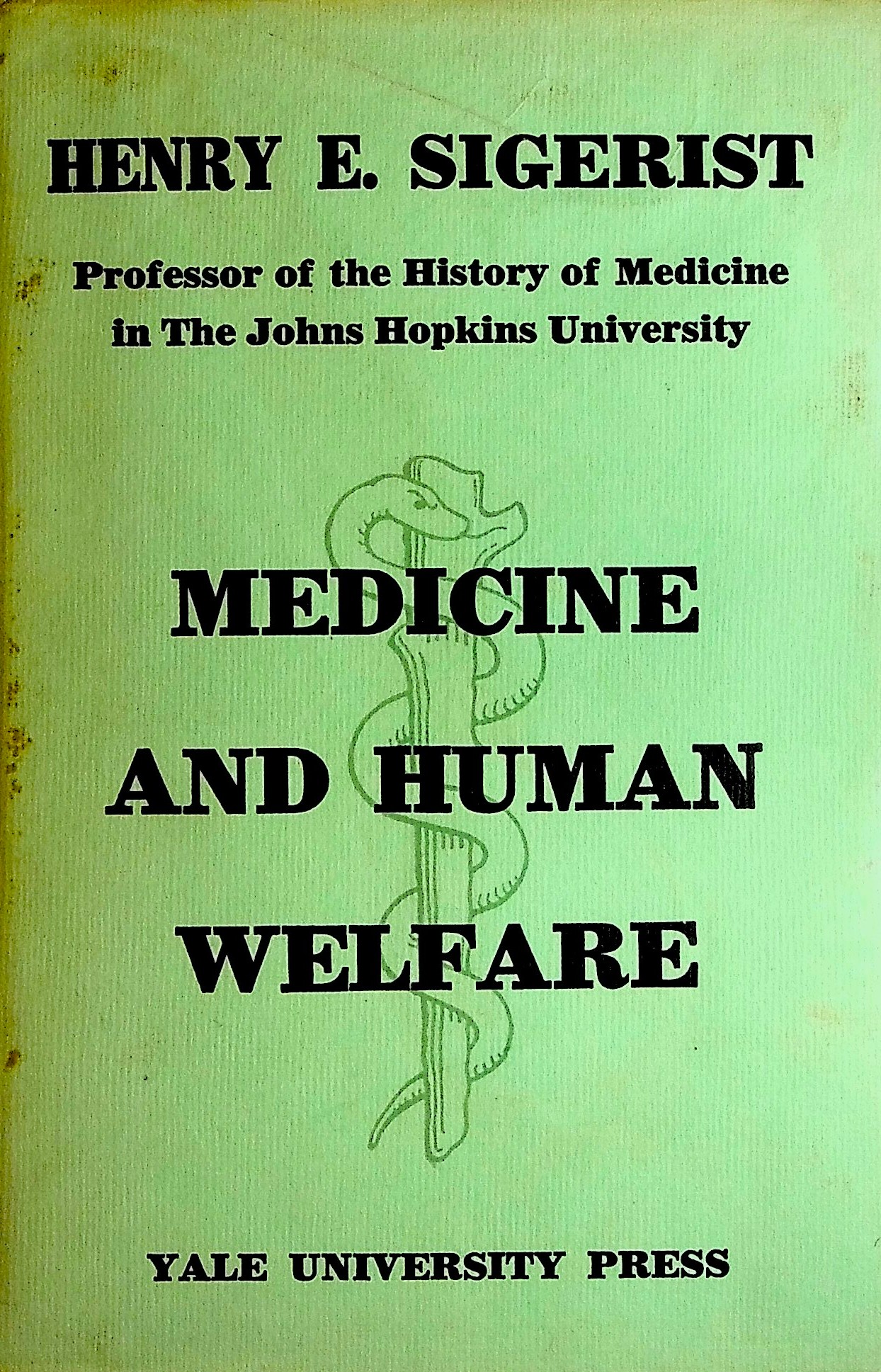 Medicine and Human Welfare