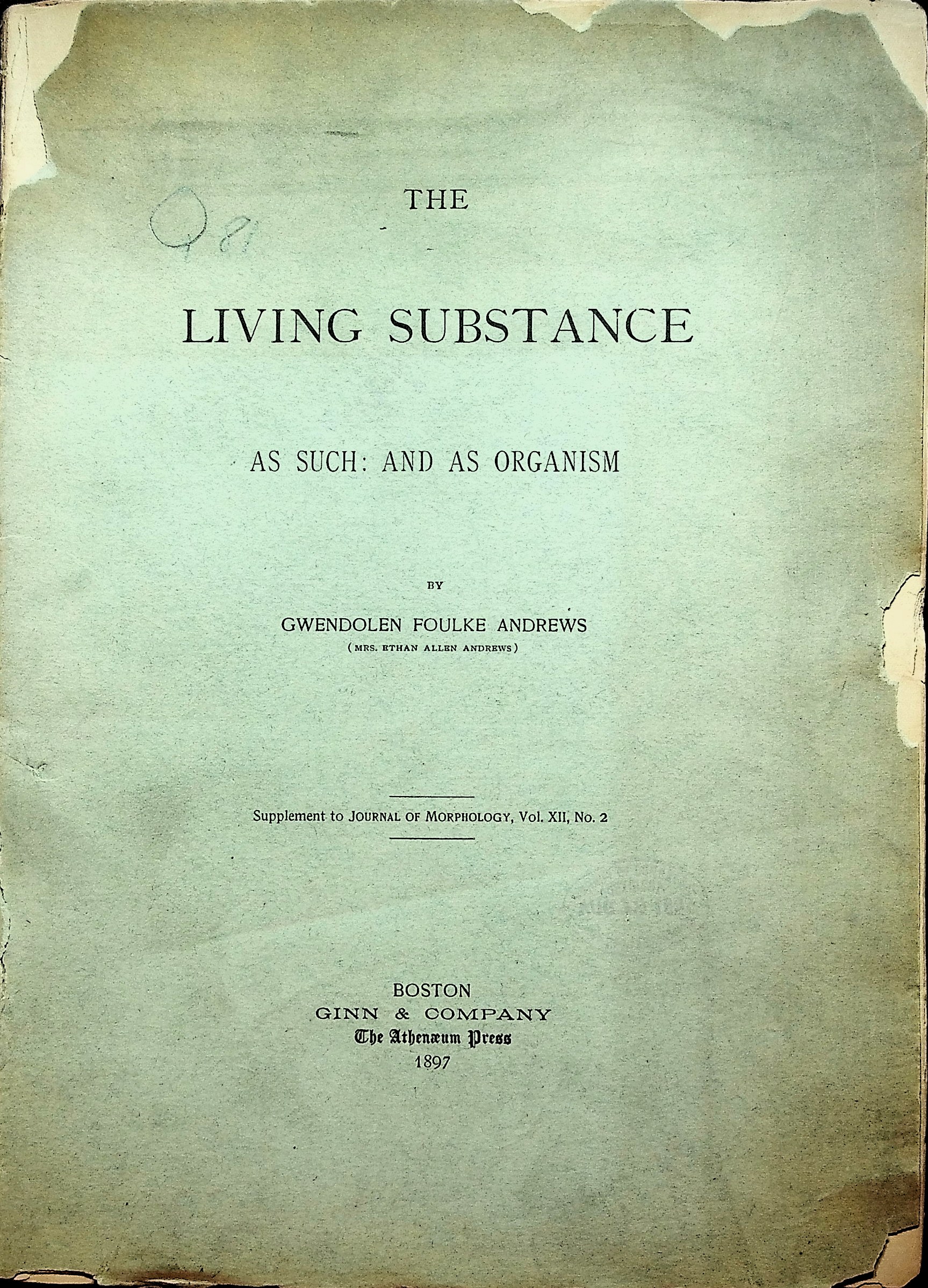 The Living Substance as Such: and as Organism