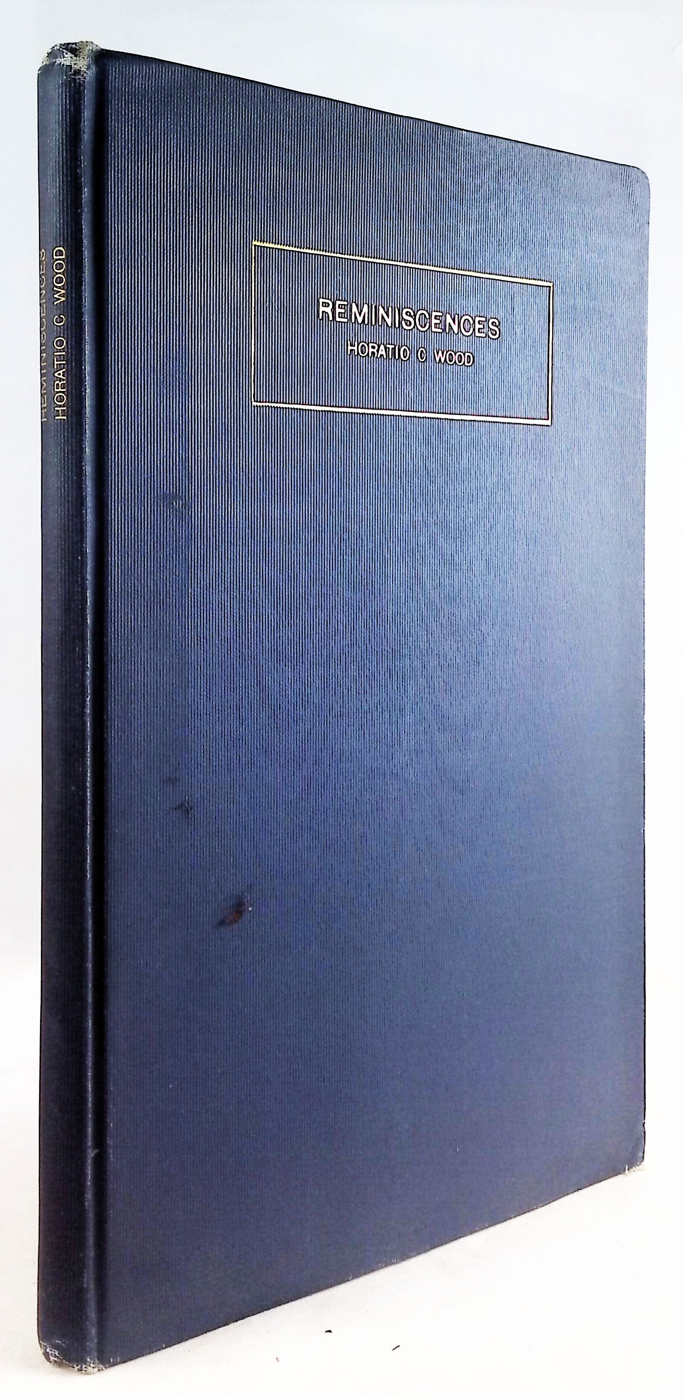 Reminiscences of an American Pioneer in Experimental Medicine TOGETHER WITH Dr. Wood as a Medical Teacher