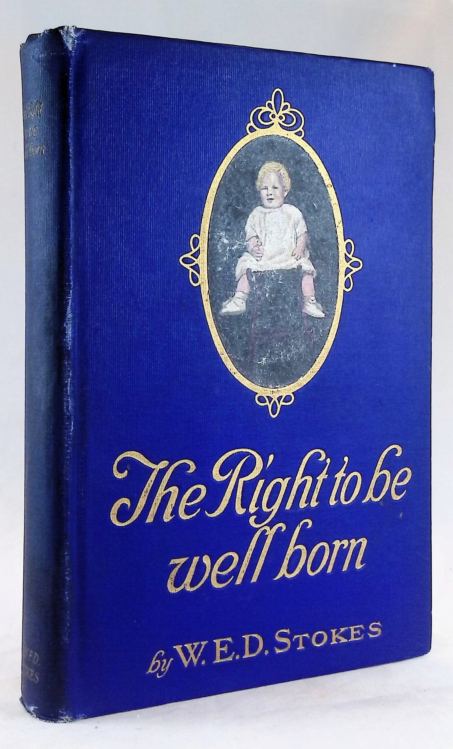Image for The Right to be Well Born, or Horse Breeding in its Relation to Eugenics The Right to be Well Born, or Horse Breeding in its Relation to Eugenics