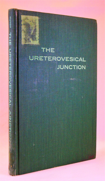 Image for The Ureterovesical Junction. The Theory of Extravesicalization of the Intaravesical Ureter