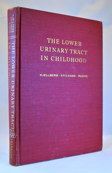 Image for The Lower Urinary Tract in Childhood. Some Correlated Clinical and Roentgenologic Observations