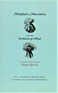Image for Metaphysics, Materialism, and the Evolution of MInd. The Early Writings of Charles Darwin