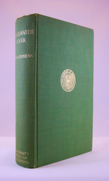 Image for Blackwater Fever. A Historical Survey and Summary of Observations made over a Century