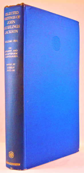 Image for Selected Writings of John Hughlings Jackson. Volume One, On Epilepsy and Epileptiform Convulsions