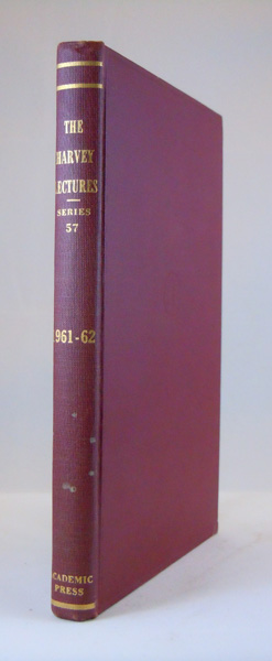 Image for The Harvey Lectures delivered under the auspices of the Harvey Society of New York, Series 57