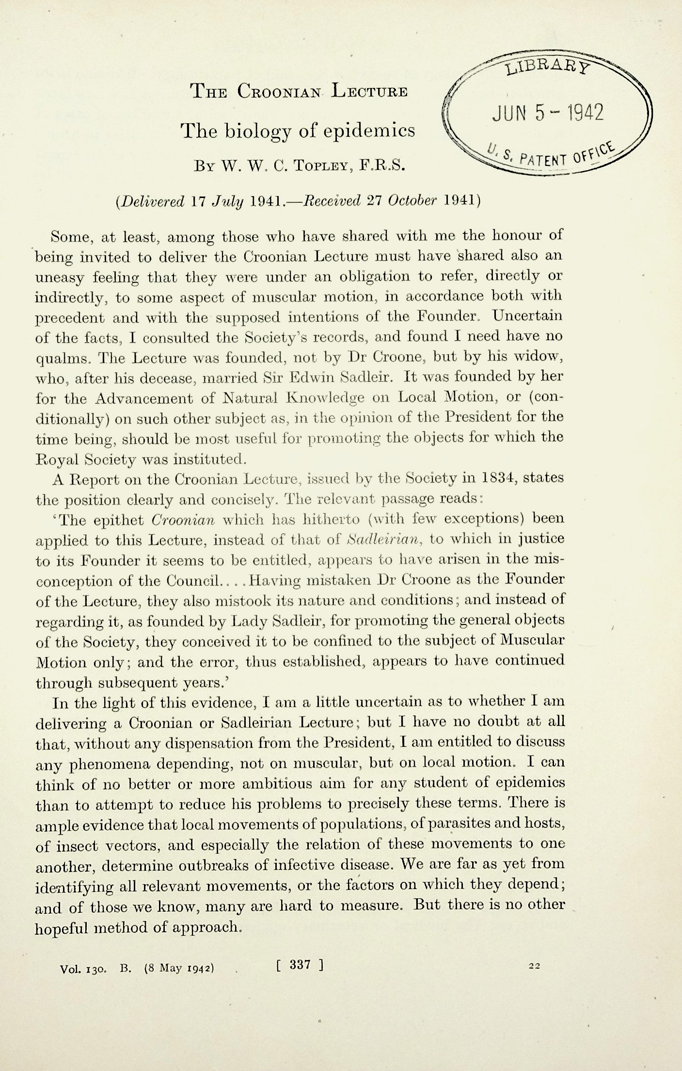 The Croonian Lecture - The biology of epidemics. Proceedings of the Royal Society, Series B, Vol. 130 (861):337-359