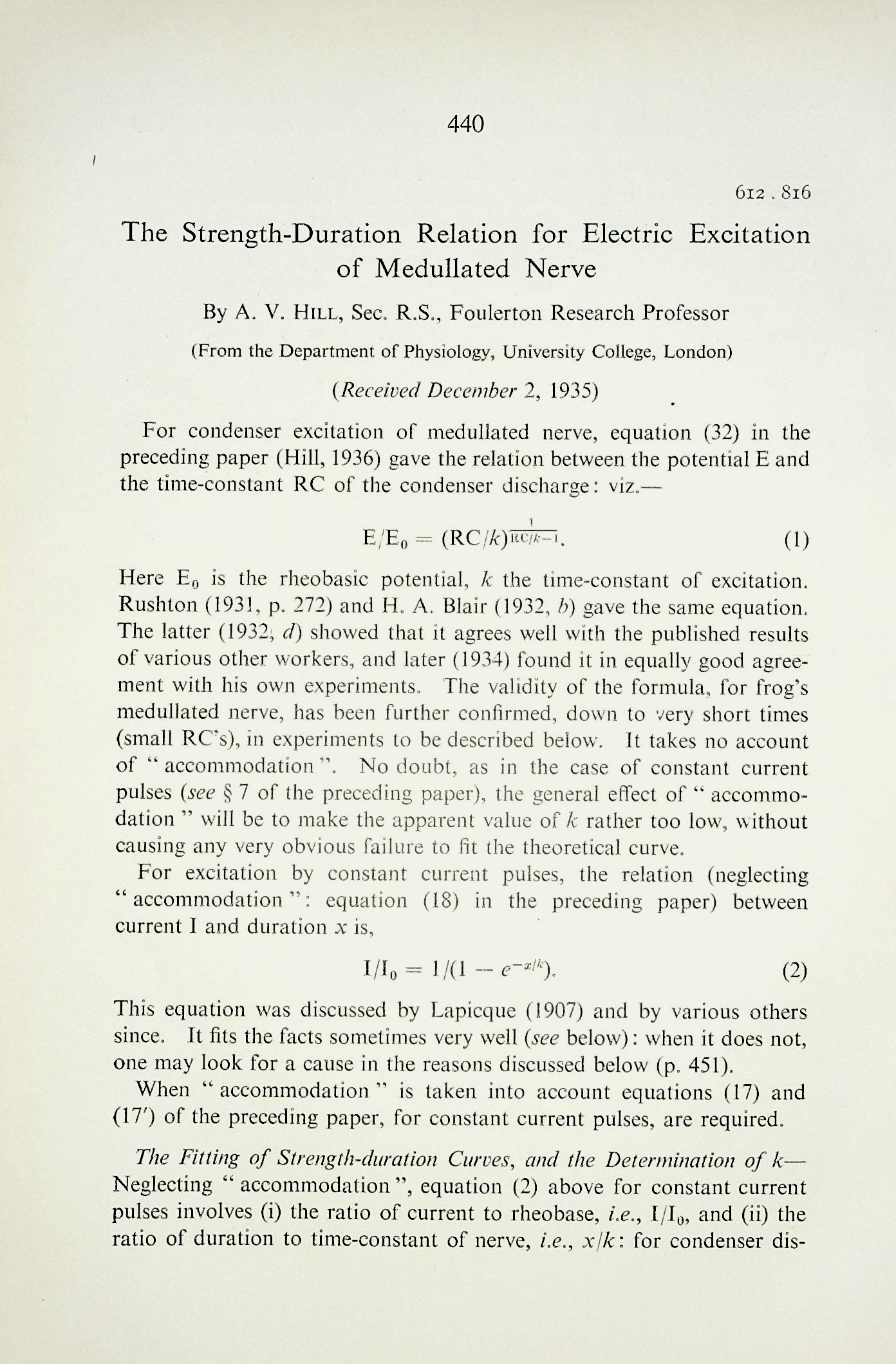 The strength-duration relation for electric excitation of medullated nerve. Proceedings of the Royal Society, Series B, Vol. 119 (815): 440453