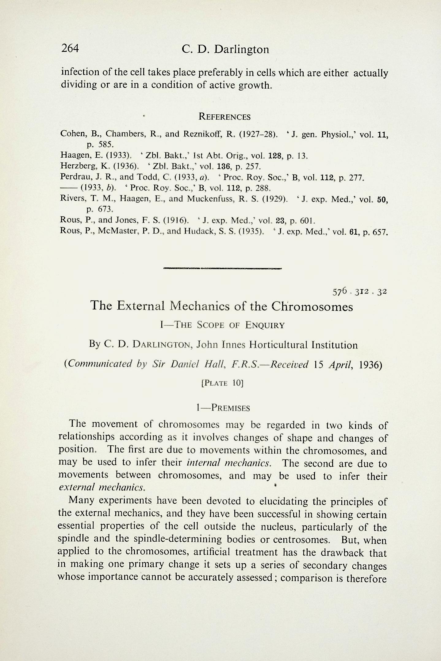 Image for The internal mechanics of the chromosomes. I. The nuclear cycle in Fritillaria; II. Prophase pairing at meiosis in Fritillaria; III. Relational coiling and crossing-over in Fritillaria; IV. Pairing and coiling in salivary gland nuclei of drosophila. Proceedings of the Royal Society, Series B, Vol. 1 The internal mechanics of the chromosomes. I. The nuclear cycle in Fritillaria; II. Prophase pairing at meiosis in Fritillaria; III. Relational coiling and crossing-over in Fritillaria; IV. Pairing and coiling in salivary gland nuclei of drosophila. Proceedings of the Royal Society, Series B, Vol. 1