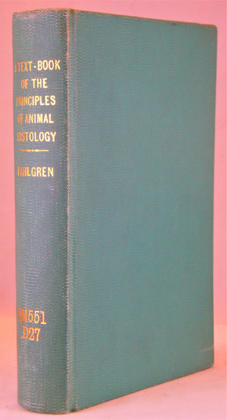 Image for A Text-Book of the Principles of Animal Histology