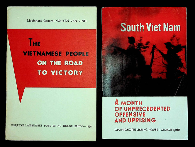 Image for The Vietnamese People on the Road to Victory TOGETHER WITH South Viet Nam: A Month of Unprecedented Offensive and Uprising
